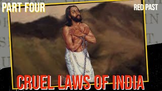 CRUEL LAWS OF INDIA. WHO WERE THE SHUDRAS. THE DARK PAST OF INDIA.