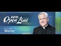 Open Line Thursday with Fr. Gerald Murray - December 5,  2024