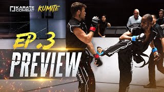 KUMITE Episode 3 Preview | lightweight semi-finals