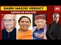 Babri Masjid Demolition Case Verdict: Justice Or Politics? Newstoday | India Today