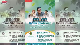 🔴🔵[LIVE] GEMA SHOLAWAT DALAM RANGKA TASYAKURAN WALIMATUL URSY BERSAMA MAJELIS GANDRUNG NABI