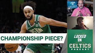Derrick White's weekend, his fit with Boston Celtics, & pieces we trust for a championship contender