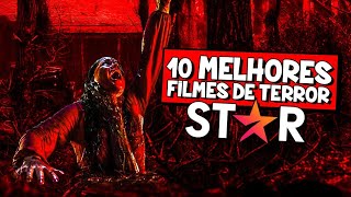 10 MELHORES FILMES DE TERROR STAR+ | Dicas Rápidas