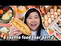 What to Eat in SEATTLE! Seattle Food Tour Part 2 2022