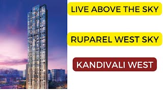 Unlock the Ultimate Luxury of Living in the Clouds at Ruparel West Sky!