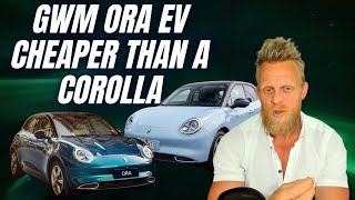 The cheapest EV in Australia, the GWM Ora, costs less than a Toyota Corolla