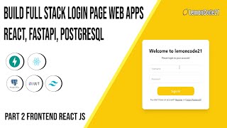 Build Full Stack Login Page React, FastAPI, Postgresql, Tailwindcss | Part 2 Frontend React JS