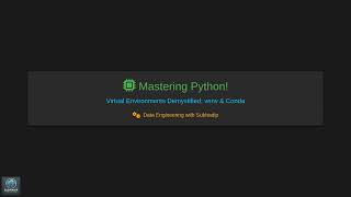 Mastering Python: Virtual Environments Demystified! (venv & Conda)