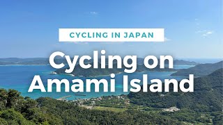 2 Epic Cycling Trips on Amami Island [4K]