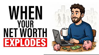 This Is When Your Net Worth Explodes Four Tipping Points