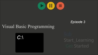 Visual Basic Episode 3: Creating Your First Ever Program