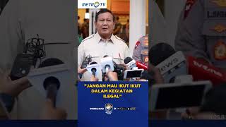 Presiden Prabowo Imbau Masyarakat Jangan Mau Ditawari P3ny3lundup4n 1l3g4l #shorts