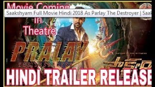 Saakshyam (Parlay The Destroyer) Hindi Dubbed Movie Coming Soon