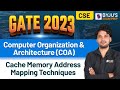 Cache Memory Address Mapping Techniques | Computer Organisation and Architecture | GATE 2023 CSE