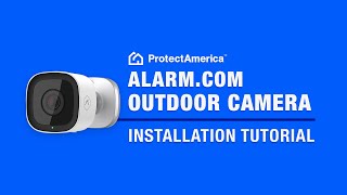 How To Install An Alarm.com Outdoor Camera: Quick Demonstration