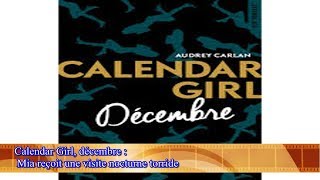 Calendar Girl, décembre :  Mia reçoit une visite nocturne torride