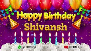 Shivansh Happy birthday To You - Happy Birthday song name Shivansh 🎁