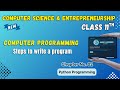 029 Computer Programming and Its Steps Chapter 2 Python Programming Class 11th Computer Science