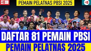 DAFTAR 81 PEMAIN PBSI 2025‼️REIHAN, CHRISTAIN HADINATA KELUAR..!! DEJAN, UBED, KADEK MASUK..!!