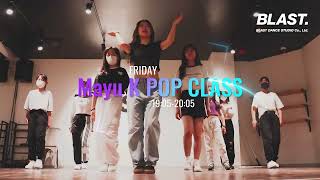 【Mayu】K POP ALL LEVELクラス at BLAST DANCE STUDIO