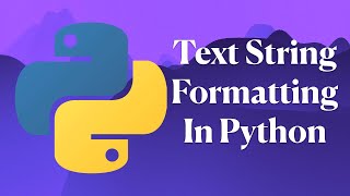 Mastering the Art of Python String Formatting: Beginner to Mid-Level Tutorial
