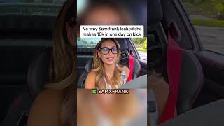 No way Sam frank leaked she makes 10k in one day on kick #samxfrank #leak #twitch