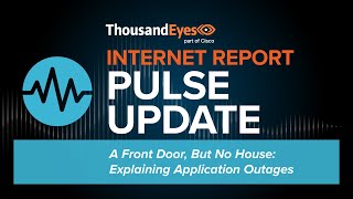 A Front Door, But No House: Explaining Application Outages