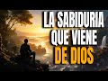 La Sabiduría Que Viene de Dios - Reflexión