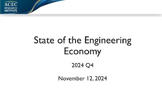 State of the Engineering Economy Q4 2024