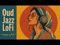 Beirut Midnight ✨ | Arabic Oud Jazz LoFi | 1 Hour Relax Mix | ليالي بيروت