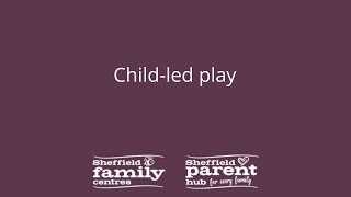 Child-led play