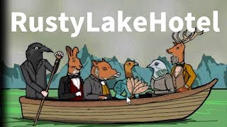 常識が全く通用しないサイコパスホテルで謎解きゲーム #01【RustyLakeHotel】