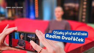 Otázky - Radim Dvořáček - Show Jana Krause 12. 2. 2025 (@SteelRodRadim)