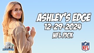 NFL Pick Today - Ashley's Edge 12/29/2024