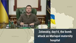 Volodymyr Zelenskyy, Day14, The Bomb Attack on Mariupol Maternity Hospital.