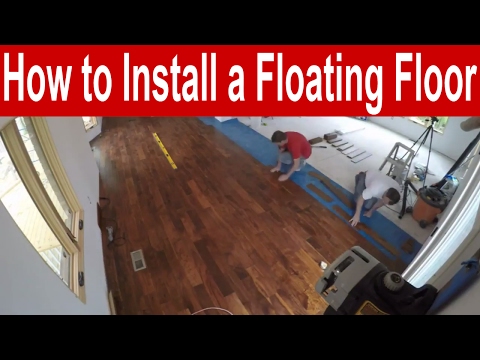 How to Install an Engineered Hardwood Floating Floor with Finishing Tips How to Install an Engineered Hardwood Floating Floor with Finishing Tips