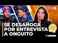 HONY ESTRELLA SE DESAHOGA CON SANTIAGO MATÍAS POR ENTREVISTA A ONGUITO WA (ESTO NO ES BOCHINCHE)