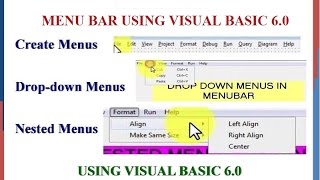 Create Menus,Drop Down Menus ,Nested menus in Menu Bar Using Visual Basic 6 0