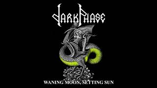 Darkphase - Waning Moon, Setting Sun [Full Album]