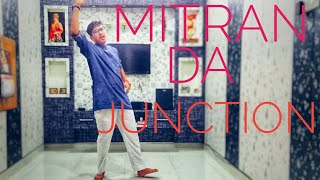 Mitran Da Junction | Dance Cover ft.Vivek Singla | Punjabi song |Diljit dosnjh| Mansi Singla