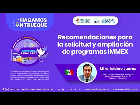 Recomendaciones Para La Solicitud Y Ampliación De Programas IMMEX ...