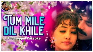 Tu Mile Dil Khile _ Unplugged Karaoke _ Beat Version _ Saleel Malappuram