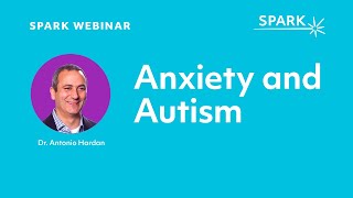 Anxiety and Autism