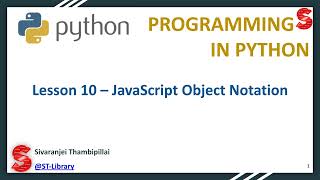 Python Lesson 10 – JSON (JavaScript Object Notation) | Python Programming Language | @ST-Library