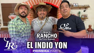 Desde el Rancho con El Indio Yon y Los Invisibles del Rancho