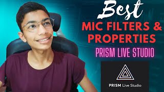 Best Mic setting (Filters \u0026 Properties) for Prism Live studio | Coder Manasaya