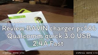 Review BAVIN charger pc586 Qualcomm quick 3.0 USB 2.4A Fast Charger for Android/IP/type c/ johnnyli