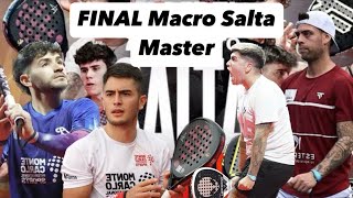 FINAL CLASICA | Tolito/Alfonso VS. Maxi/Dal Bianco | A1 Macro Salta Master