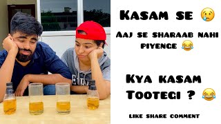 Kasam se ~ Aaj se Sharaab nahi piyenge 😂 ~ Kya kasam tootegi ? Dushyant Kukreja #shorts #ytshorts
