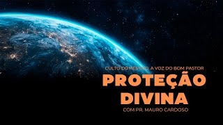 Culto Doméstico: Proteção Divina Fiel (14.01.25) | Pr. Mauro Cardoso - Anápolis - GO